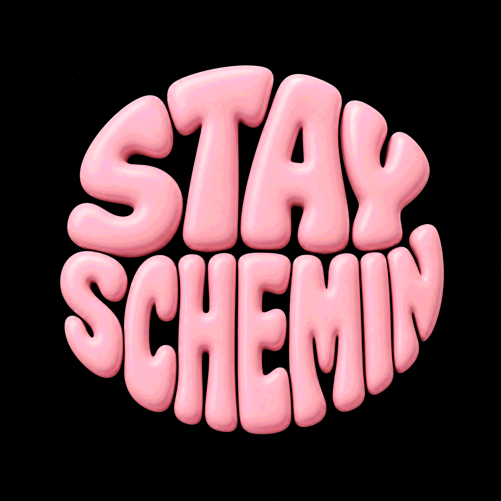 Stay Schemin